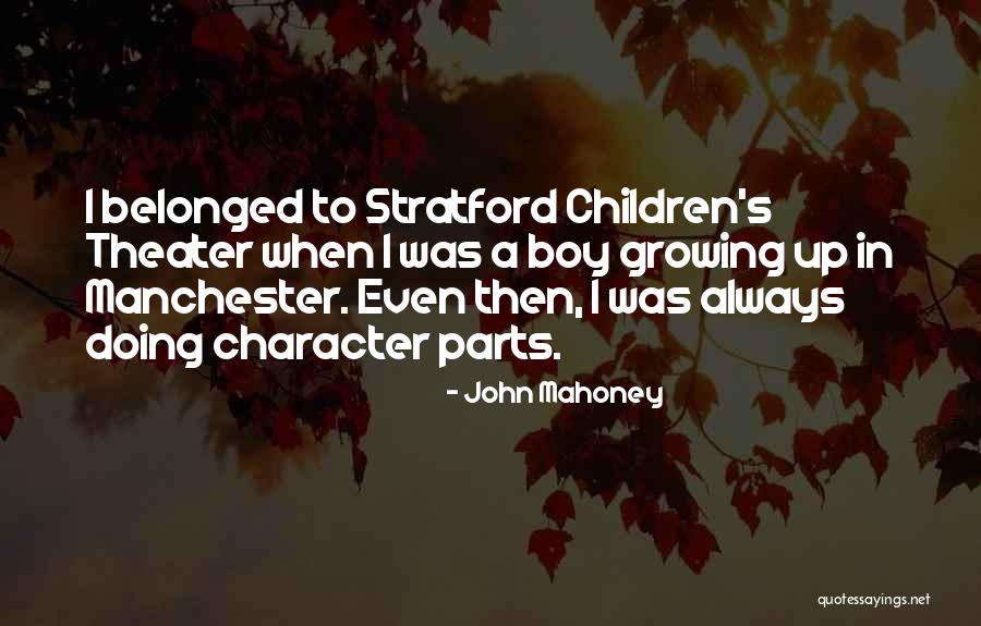 Dowzell Swayngim Quotes By John Mahoney Dowzell Swayngim Quotes By John Mahoney