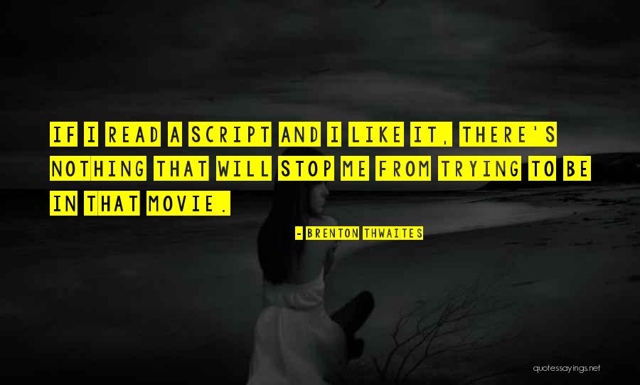 Doxas Quotes By Brenton Thwaites Doxas Quotes By Brenton Thwaites