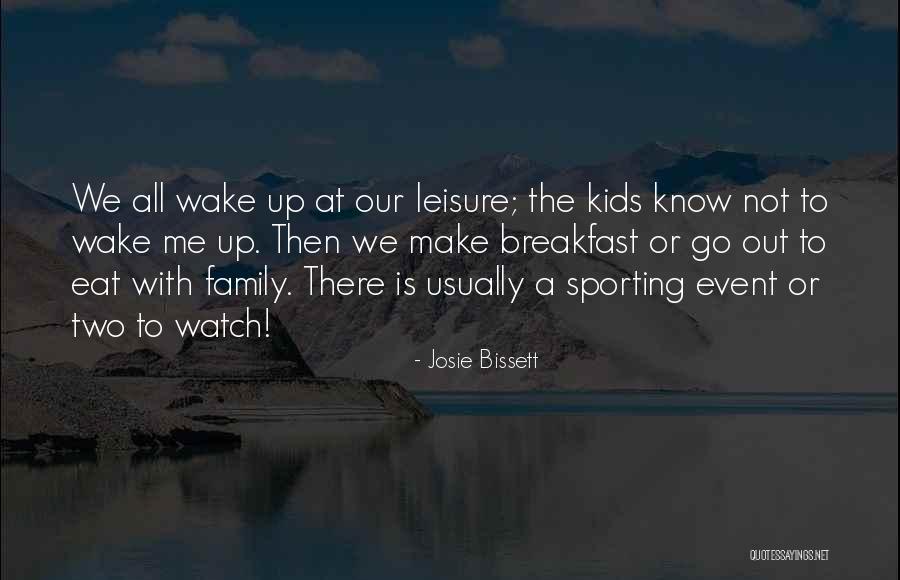 Doxatroza Quotes By Josie Bissett Doxatroza Quotes By Josie Bissett
