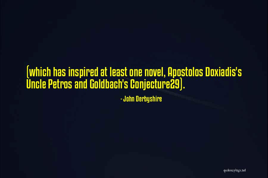 Doxiadis Plus Quotes By John Derbyshire Doxiadis Plus Quotes By John Derbyshire