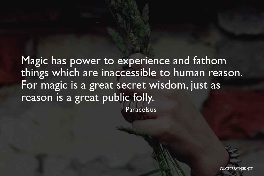 Doxological Theology Quotes By Paracelsus Doxological Theology Quotes By Paracelsus