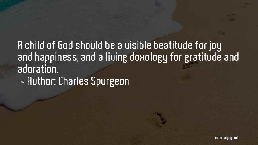 Doxology Quotes By Charles Spurgeon