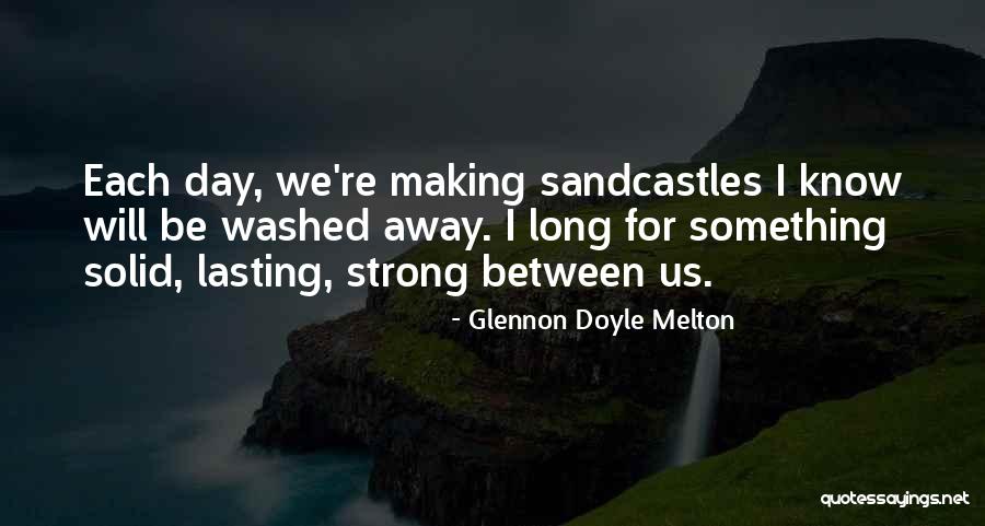Doyle Melton Quotes By Glennon Doyle Melton Doyle Melton Quotes By Glennon Doyle Melton