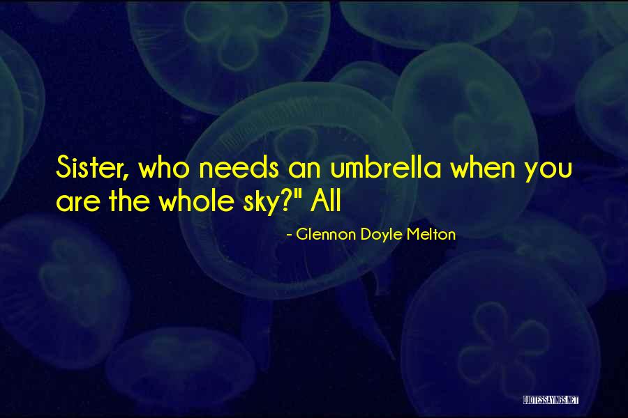 Doyle Melton Quotes By Glennon Doyle Melton Doyle Melton Quotes By Glennon Doyle Melton