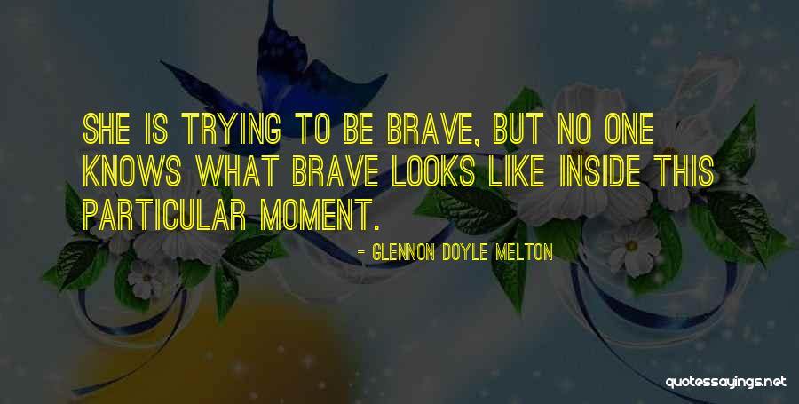 Doyle Melton Quotes By Glennon Doyle Melton Doyle Melton Quotes By Glennon Doyle Melton