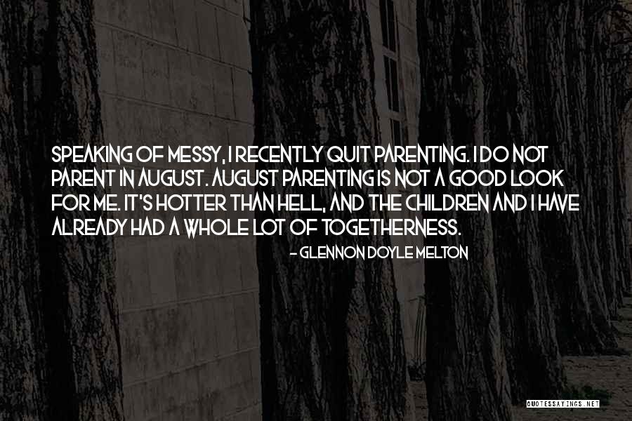 Doyle Melton Quotes By Glennon Doyle Melton Doyle Melton Quotes By Glennon Doyle Melton