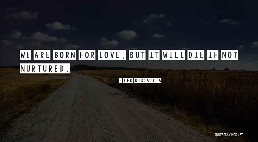 Doyuran Quotes By Leo Buscaglia Doyuran Quotes By Leo Buscaglia