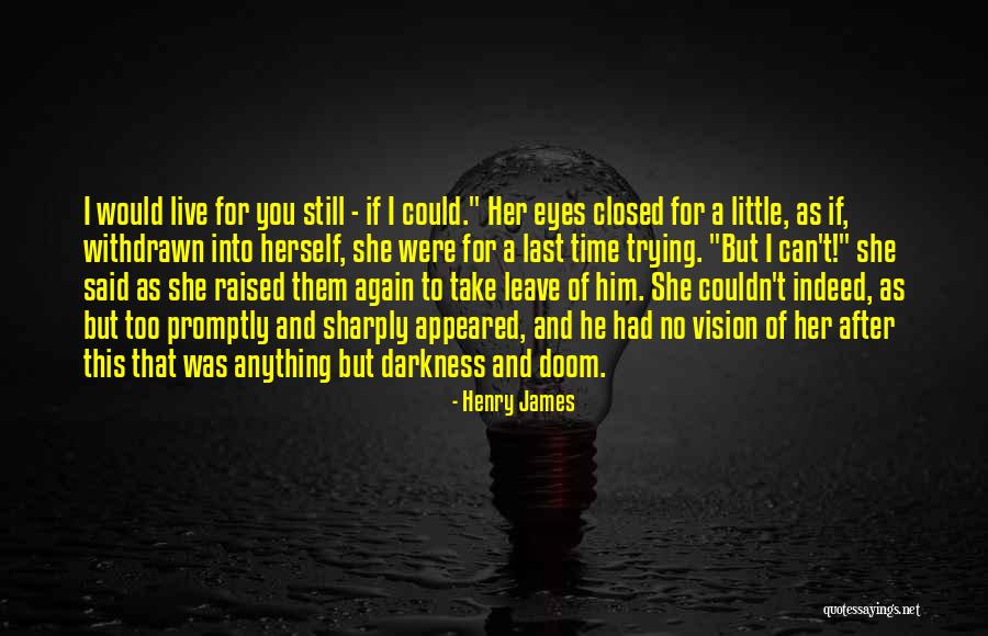 Doza Shtastie Quotes By Henry James Doza Shtastie Quotes By Henry James