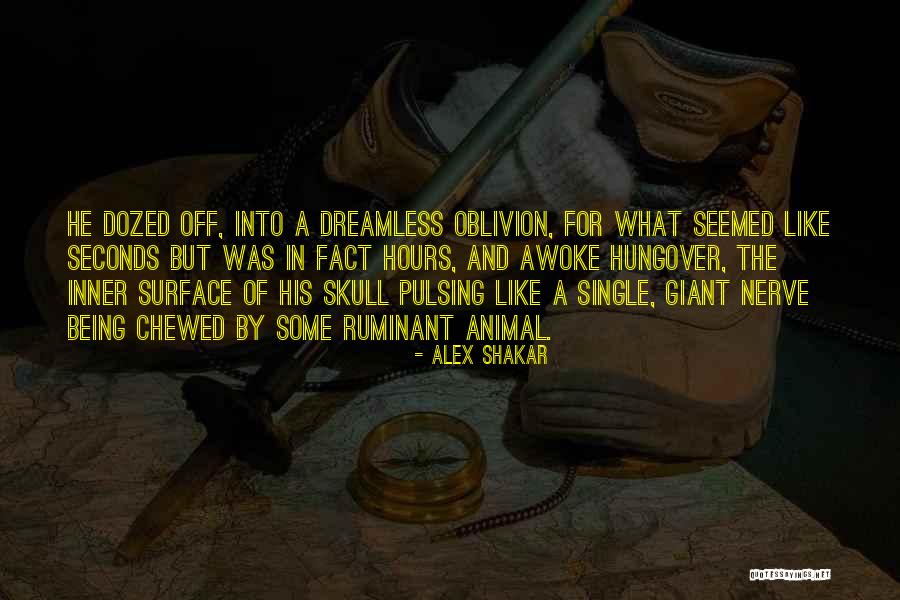 Dozed Off Quotes By Alex Shakar Dozed Off Quotes By Alex Shakar