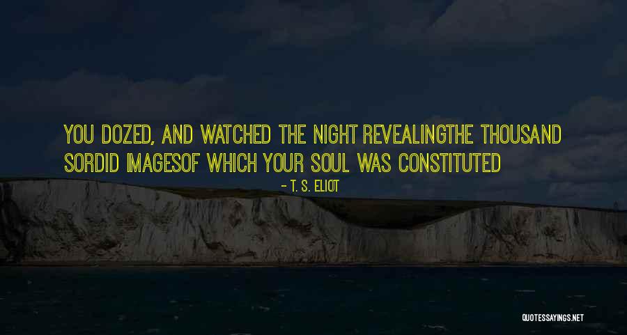 Dozed Off Quotes By T. S. Eliot Dozed Off Quotes By T. S. Eliot