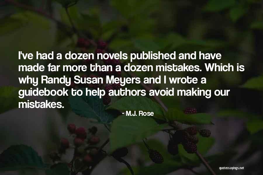 Dozen Best Quotes By M.J. Rose Dozen Best Quotes By M.J. Rose