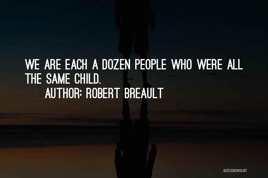 Dozen Quotes By Robert Breault