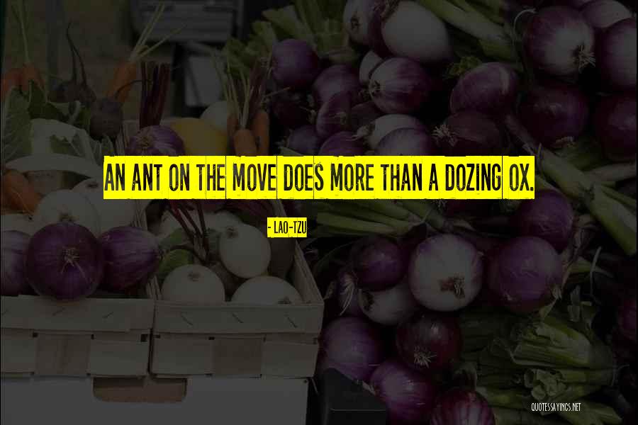 Dozing Quotes By Lao-Tzu Dozing Quotes By Lao-Tzu