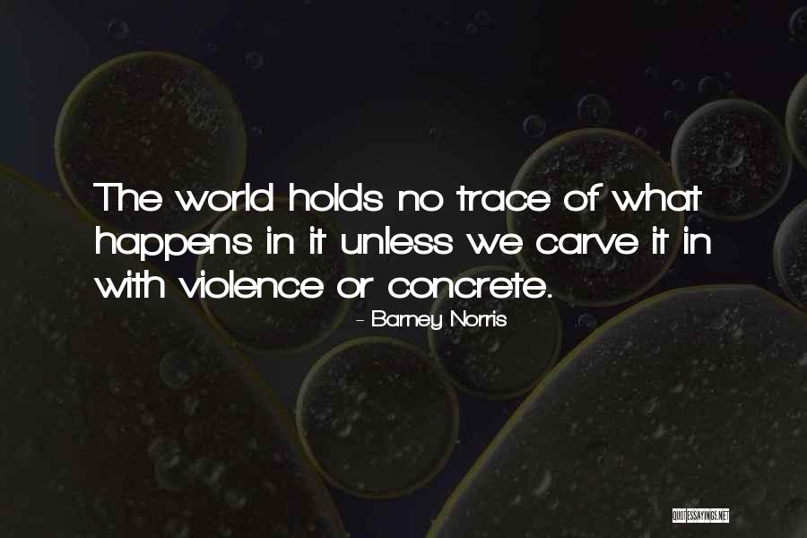 Dozo Yoroshiku Quotes By Barney Norris Dozo Yoroshiku Quotes By Barney Norris