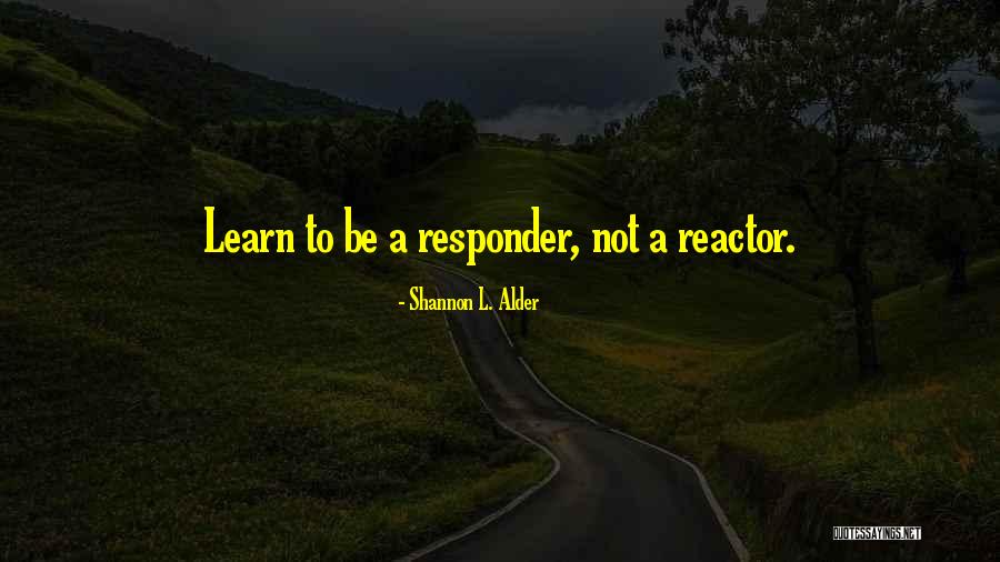 Dozon Chinon Quotes By Shannon L. Alder Dozon Chinon Quotes By Shannon L. Alder