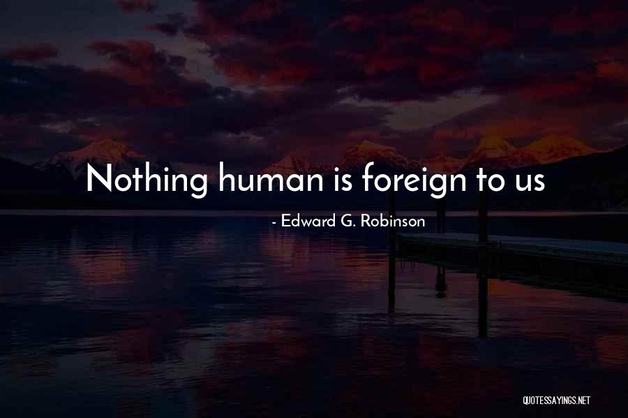 Dozona Quotes By Edward G. Robinson Dozona Quotes By Edward G. Robinson