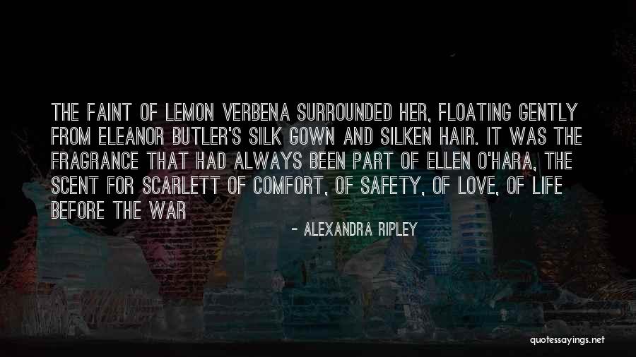 Dozoretz Family Foundation Quotes By Alexandra Ripley Dozoretz Family Foundation Quotes By Alexandra Ripley