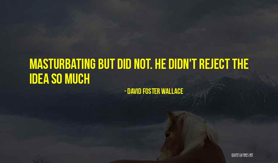 Dp Reveals Quotes By David Foster Wallace Dp Reveals Quotes By David Foster Wallace
