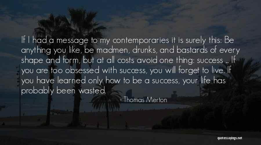 Dqg Gutters Quotes By Thomas Merton Dqg Gutters Quotes By Thomas Merton