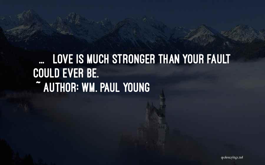 Dr Azizan Quotes By Wm. Paul Young
