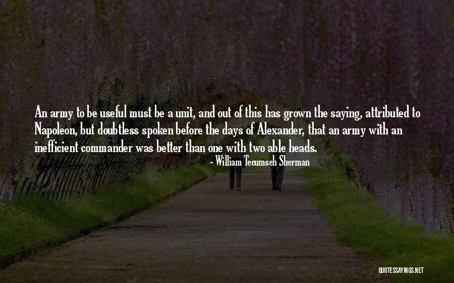 Dr Beatrice Bruteau Quotes By William Tecumseh Sherman Dr Beatrice Bruteau Quotes By William Tecumseh Sherman