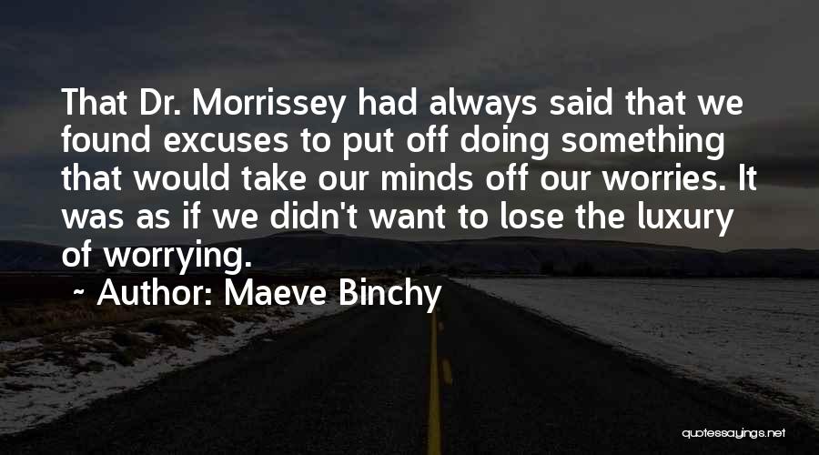 Dr.cable Quotes By Maeve Binchy