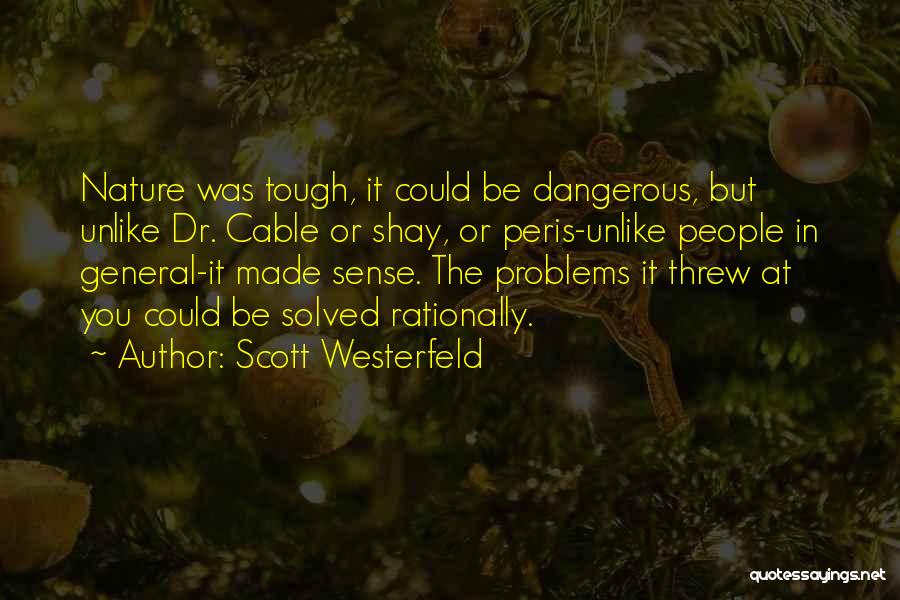 Dr.cable Quotes By Scott Westerfeld