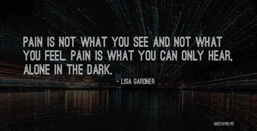 Dr Dan Allender Quotes By Lisa Gardner Dr Dan Allender Quotes By Lisa Gardner