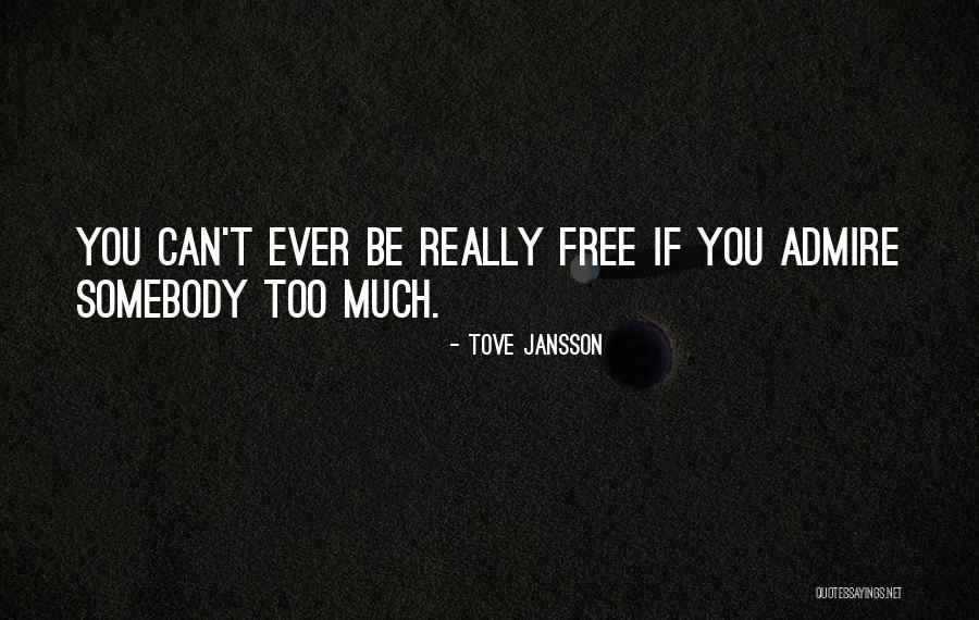 Dr Dk Olukoya Quotes By Tove Jansson Dr Dk Olukoya Quotes By Tove Jansson