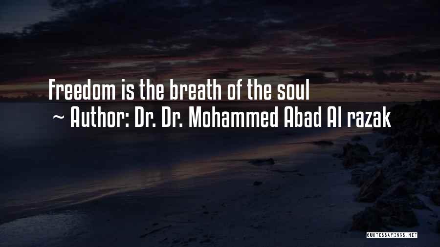 Dr. Dr. Mohammed Abad Al Razak Quotes 1144196