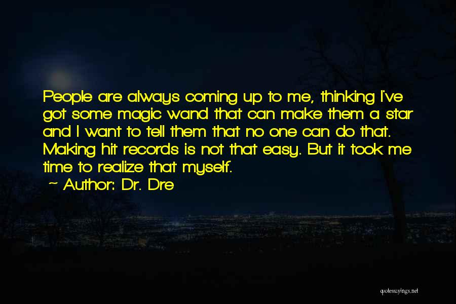 Dr. Dre Quotes 1669708