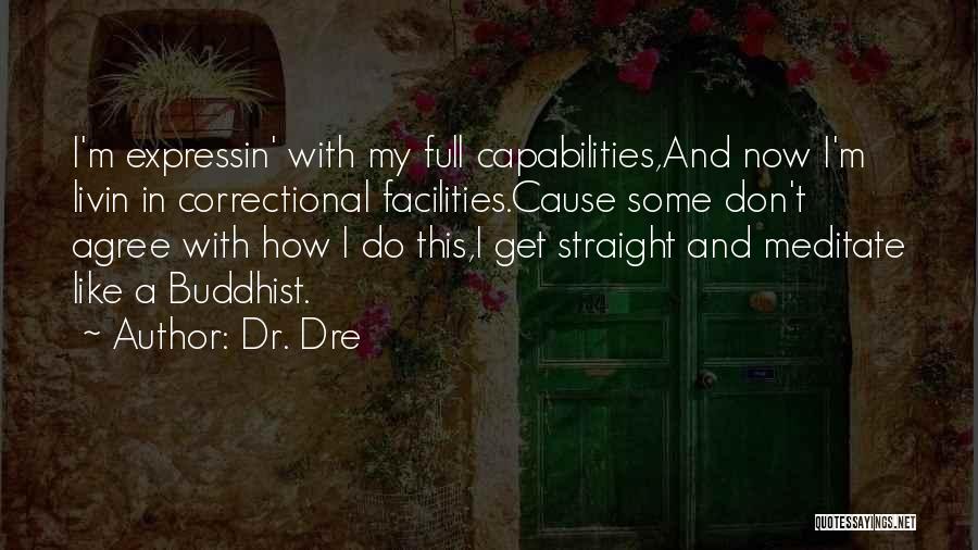 Dr. Dre Quotes 2134225