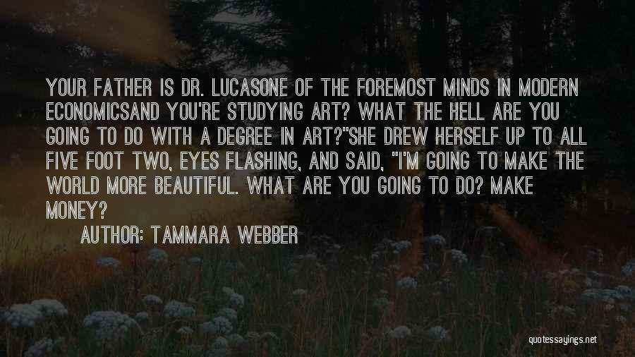 Dr Drew Quotes By Tammara Webber