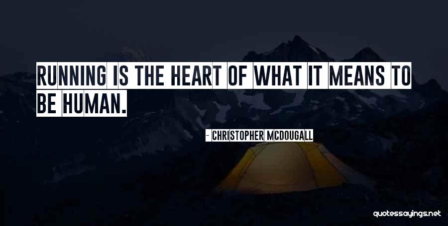 Dr Duras Quotes By Christopher McDougall Dr Duras Quotes By Christopher McDougall