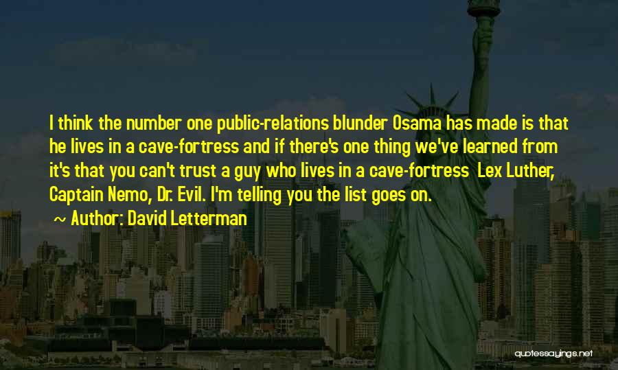 Dr Evil Number 2 Quotes By David Letterman