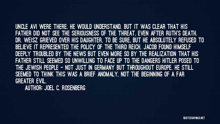 Dr Evil Quotes By Joel C. Rosenberg