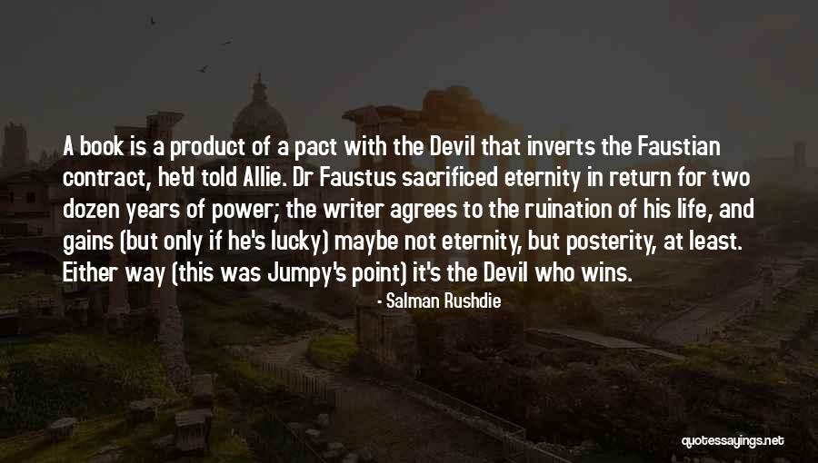 Dr Faustus Quotes By Salman Rushdie Dr Faustus Quotes By Salman Rushdie