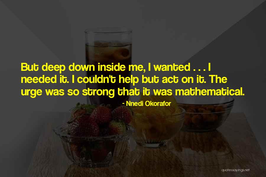 Dr Fellows Quotes By Nnedi Okorafor Dr Fellows Quotes By Nnedi Okorafor
