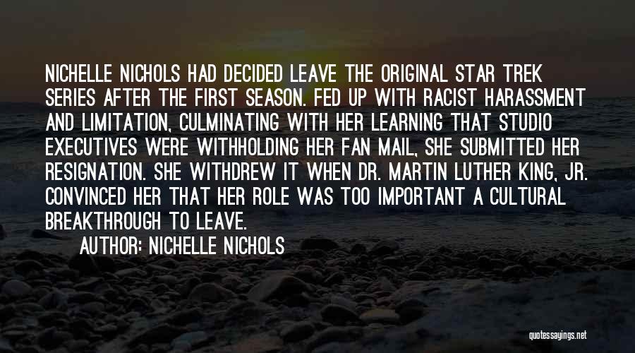 Dr First Quotes By Nichelle Nichols
