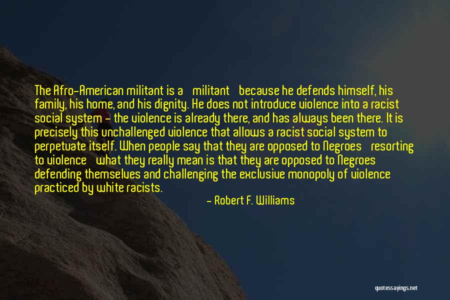 Dr. Frances Cress Welsing Quotes By Robert F. Williams Dr. Frances Cress Welsing Quotes By Robert F. Williams