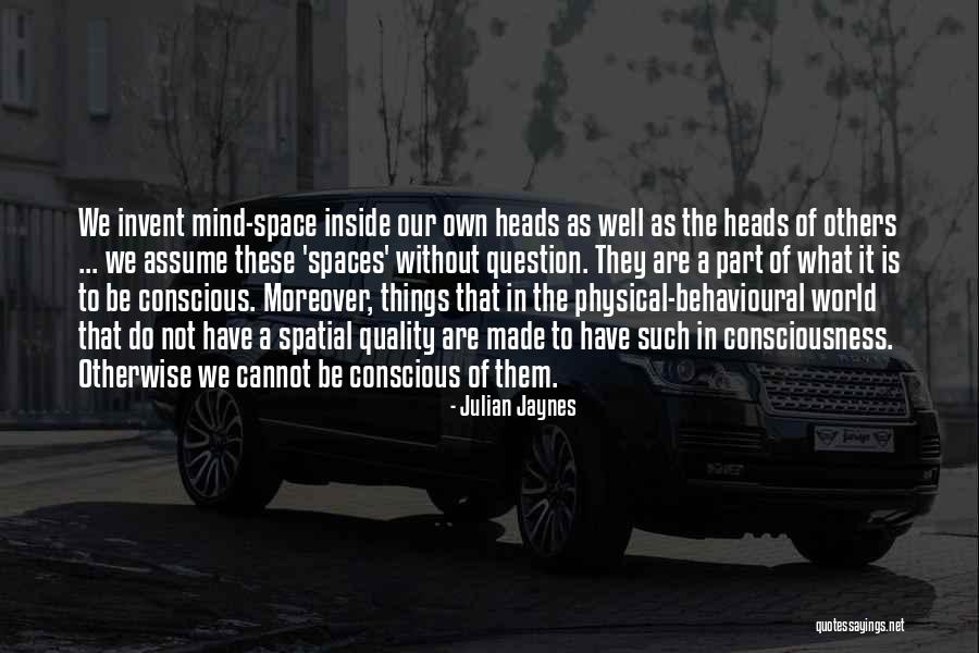 Dr Fred Hollows Quotes By Julian Jaynes Dr Fred Hollows Quotes By Julian Jaynes