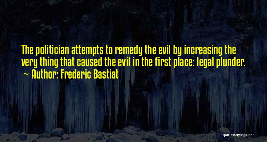 Dr Harry Ironside Quotes By Frederic Bastiat