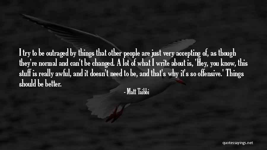 Dr Hesabi Quotes By Matt Taibbi Dr Hesabi Quotes By Matt Taibbi