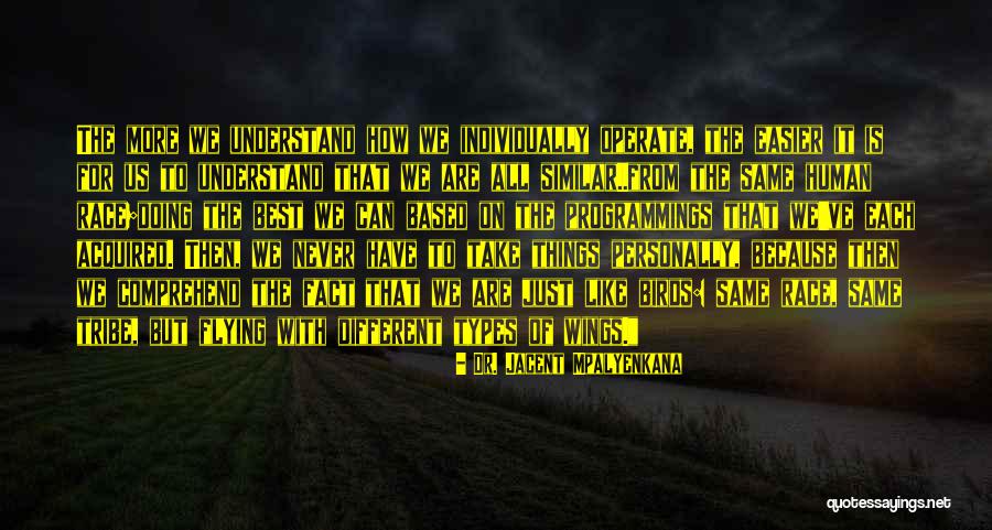 Dr. Jacent Mpalyenkana Quotes 2165161 Dr. Jacent Mpalyenkana Quotes 2165161
