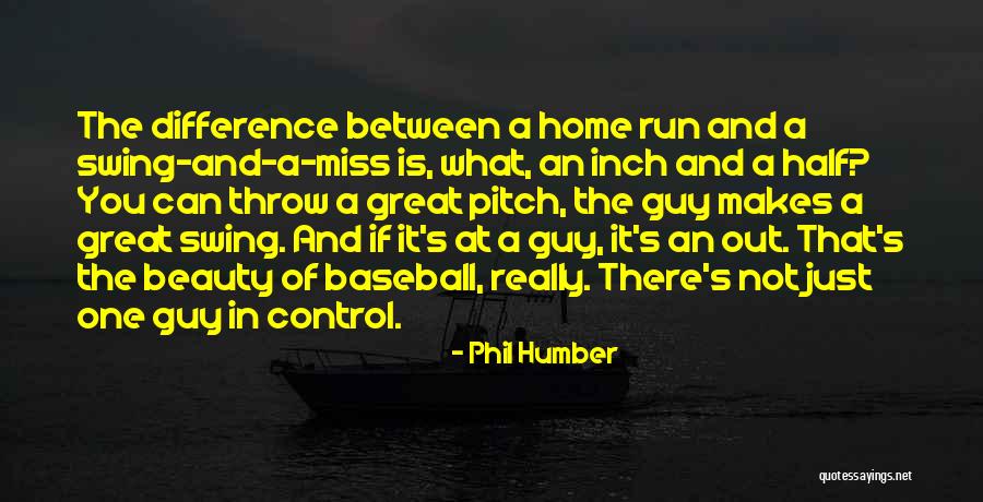 Dr Jayce O Neal Quotes By Phil Humber Dr Jayce O Neal Quotes By Phil Humber