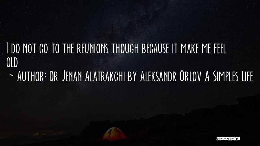 Dr Jenan Alatrakchi By Aleksandr Orlov A Simples Life Quotes 131674