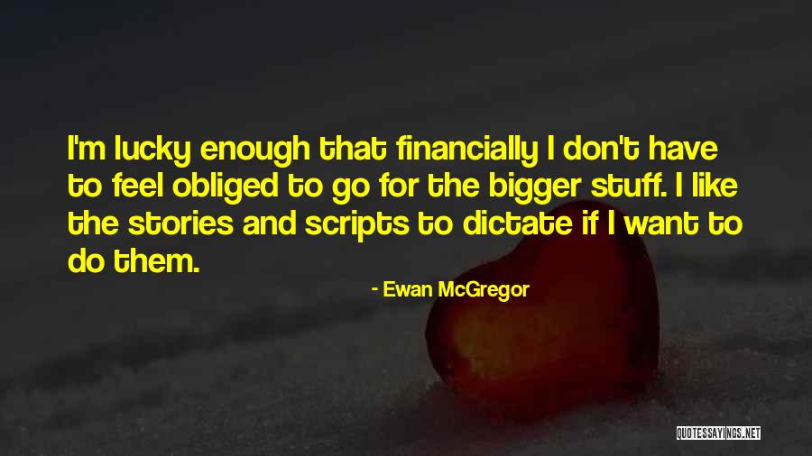 Dr King And Neighborhoods Quotes By Ewan McGregor Dr King And Neighborhoods Quotes By Ewan McGregor