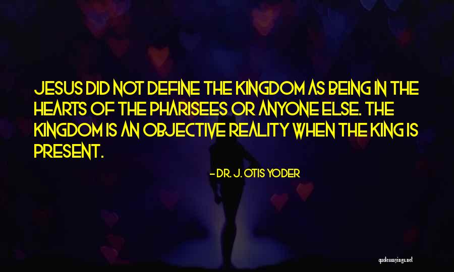 Dr King Quotes By Dr. J. Otis Yoder Dr King Quotes By Dr. J. Otis Yoder