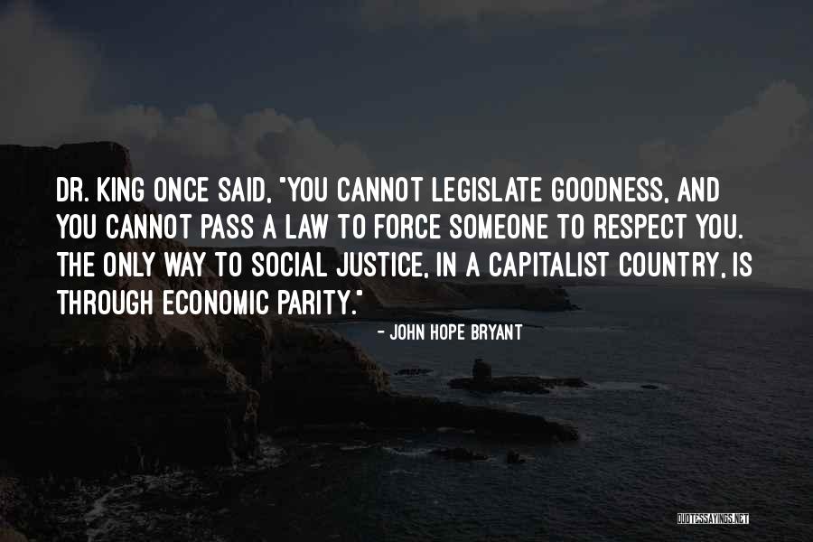Dr King Quotes By John Hope Bryant Dr King Quotes By John Hope Bryant