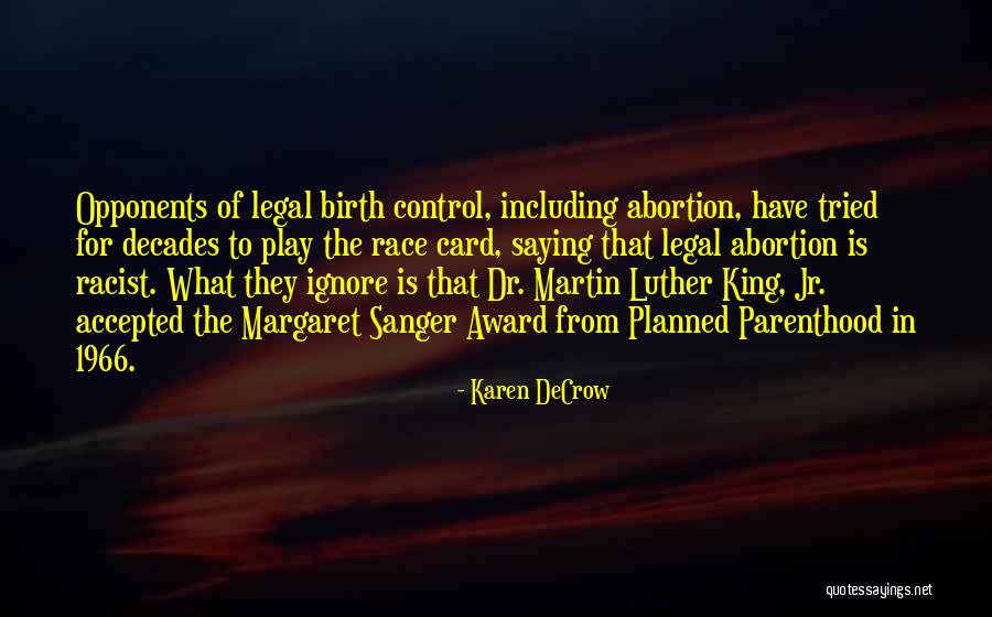 Dr King Quotes By Karen DeCrow Dr King Quotes By Karen DeCrow